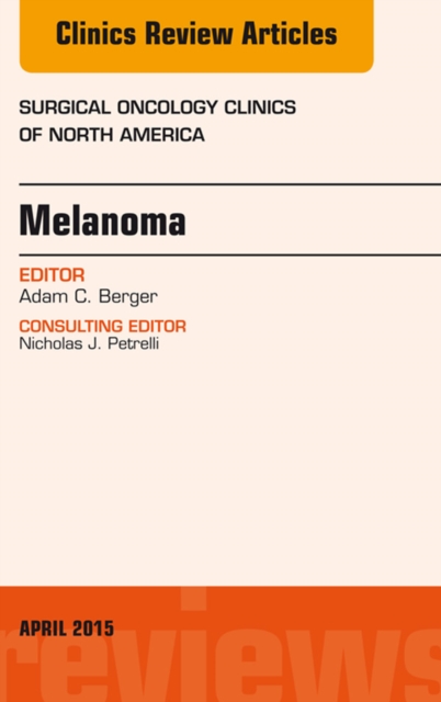 Melanoma, An Issue of Surgical Oncology Clinics of North America, EPUB eBook
