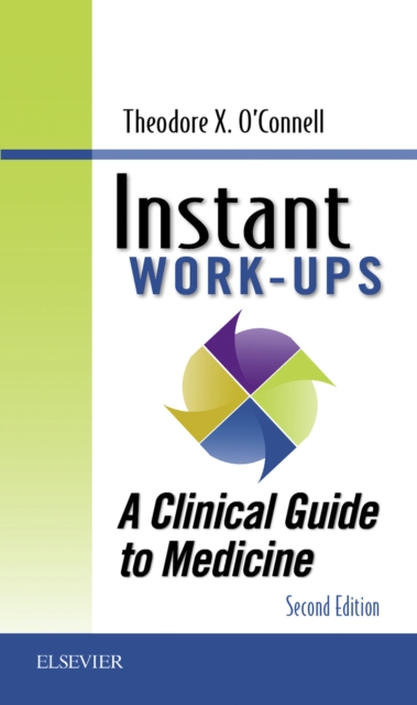 Instant Work-ups: A Clinical Guide to Medicine E-Book : Instant Work-ups: A Clinical Guide to Medicine E-Book, EPUB eBook