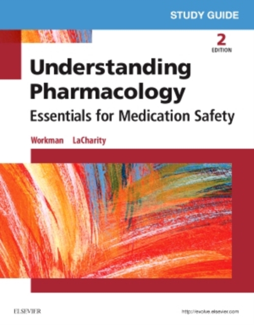 Study Guide for Understanding Pharmacology : Essentials for Medication Safety, Paperback / softback Book
