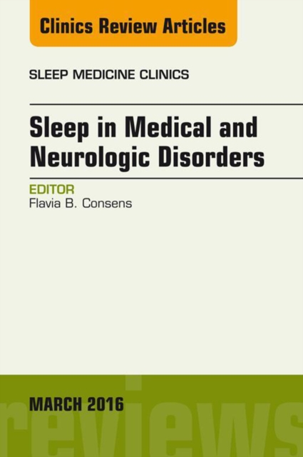 Sleep in Medical and Neurologic Disorders, An Issue of Sleep Medicine Clinics, EPUB eBook