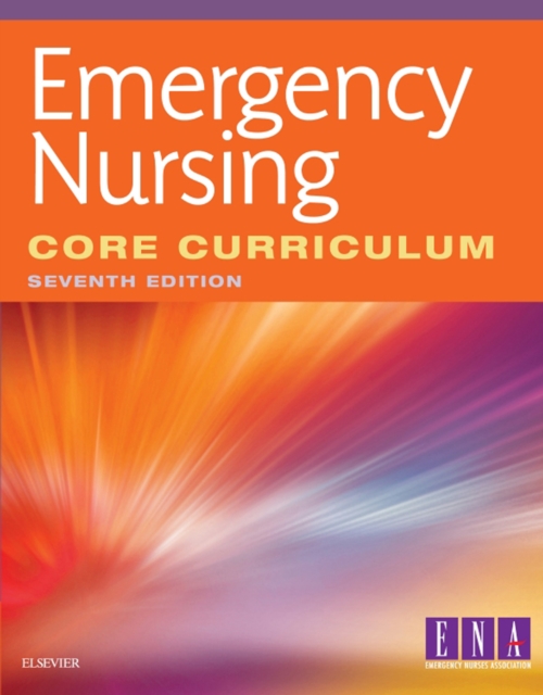 Emergency Nursing Core Curriculum, EPUB eBook