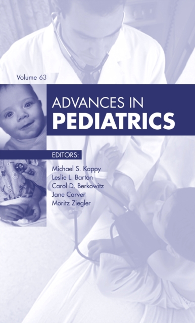 Advances in Pediatrics, E-Book 2016 : Advances in Pediatrics, E-Book 2016, PDF eBook