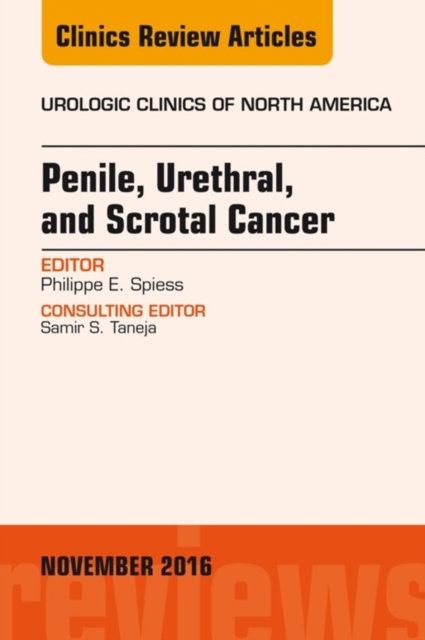 Penile, Urethral, and Scrotal Cancer, An Issue of Urologic Clinics of North America, EPUB eBook