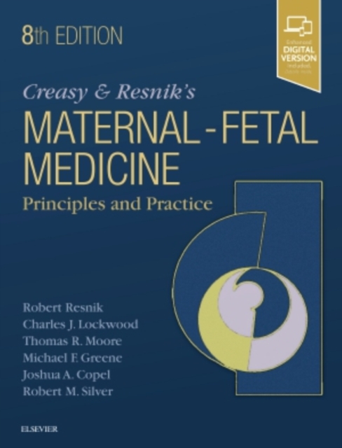 Creasy and Resnik's Maternal-Fetal Medicine: Principles and Practice, Hardback Book