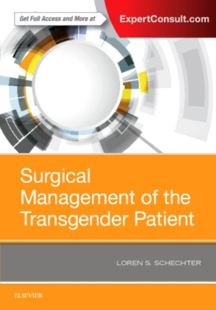 Surgical Management of the Transgender Patient, Hardback Book