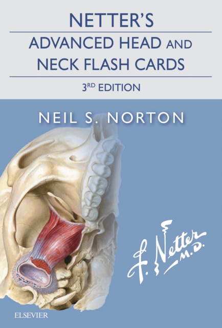 Netter's Advanced Head and Neck Flash Cards : Netter's Advanced Head and Neck Flash Cards E-Book, PDF eBook