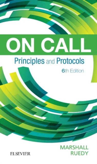 On Call Principles and Protocols E-Book : On Call Principles and Protocols E-Book, EPUB eBook