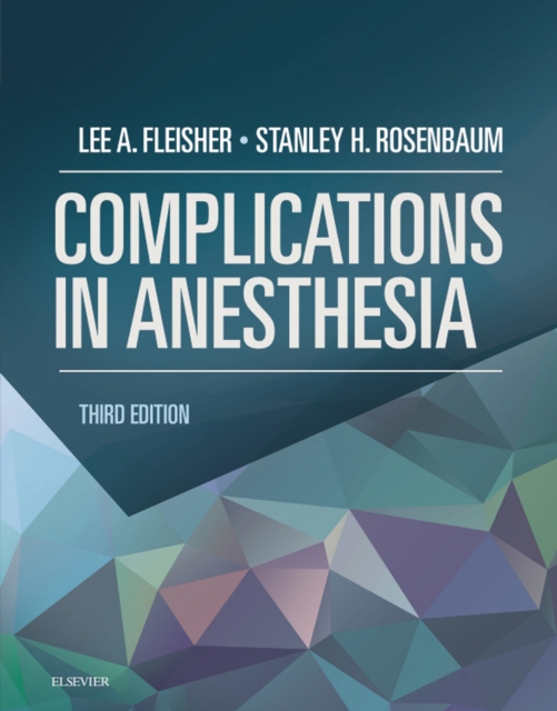 Complications in Anesthesia E-Book, EPUB eBook