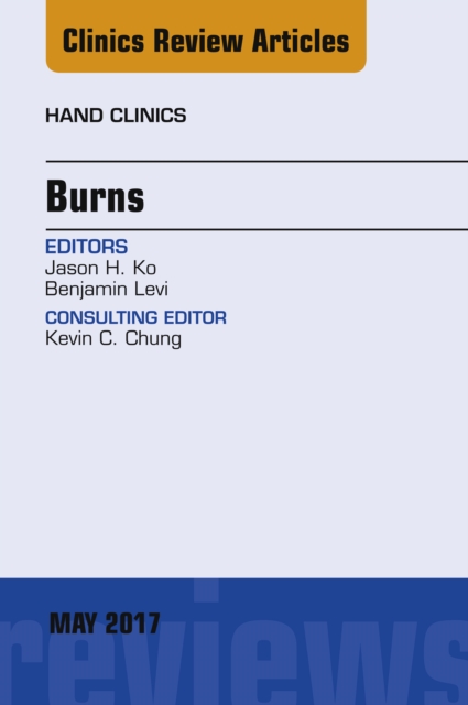 Burns, An Issue of Hand Clinics, EPUB eBook