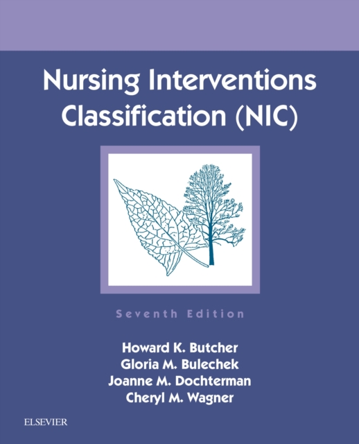 Nursing Interventions Classification (NIC) - E-Book : Nursing Interventions Classification (NIC) - E-Book, EPUB eBook