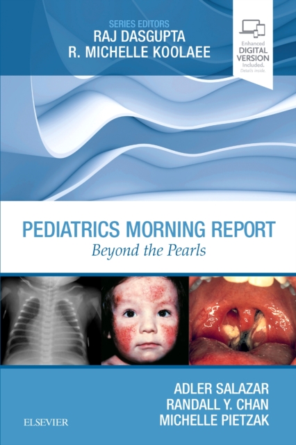 Pediatrics Morning Report : Beyond the Pearls, Paperback / softback Book