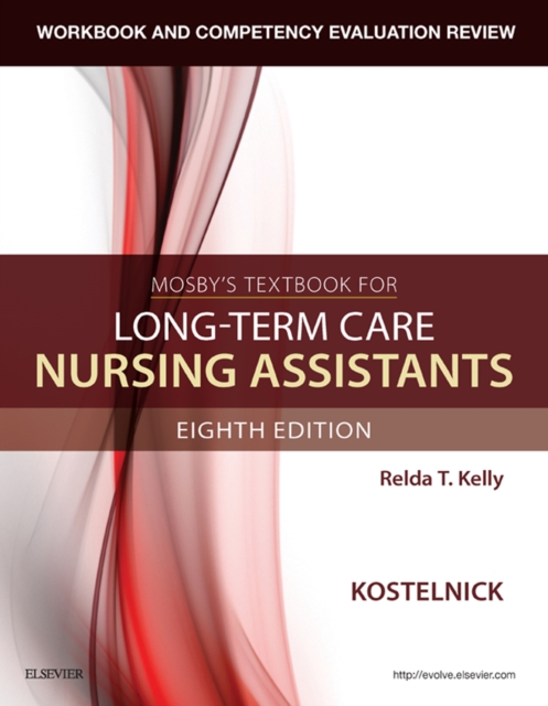 Workbook and Competency Evaluation Review for Mosby's Textbook for Long-Term Care Nursing Assistants - E-Book, EPUB eBook