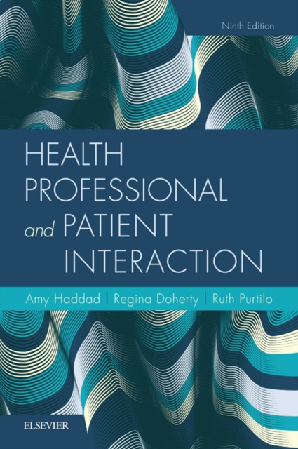 Health Professional and Patient Interaction E-Book : Health Professional and Patient Interaction E-Book, EPUB eBook