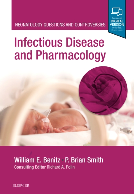 Infectious Disease and Pharmacology : Neonatology Questions and Controversies, Hardback Book