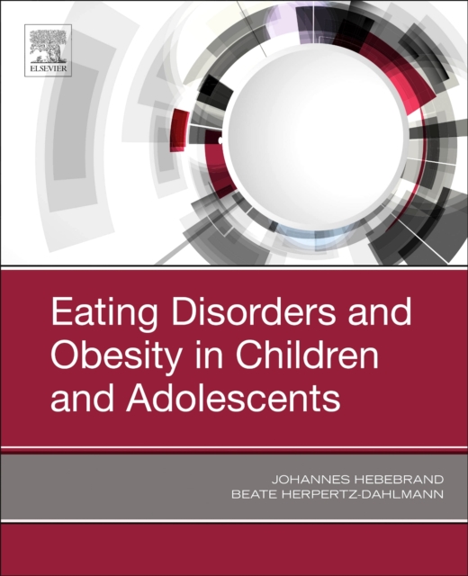 Eating Disorders and Obesity in Children and Adolescents, Hardback Book