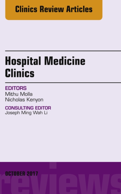 Volume 6, Issue 4, An Issue of Hospital Medicine Clinics, E-Book, EPUB eBook