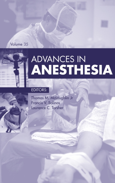 Advances in Anesthesia 2017 : Advances in Anesthesia 2017, EPUB eBook