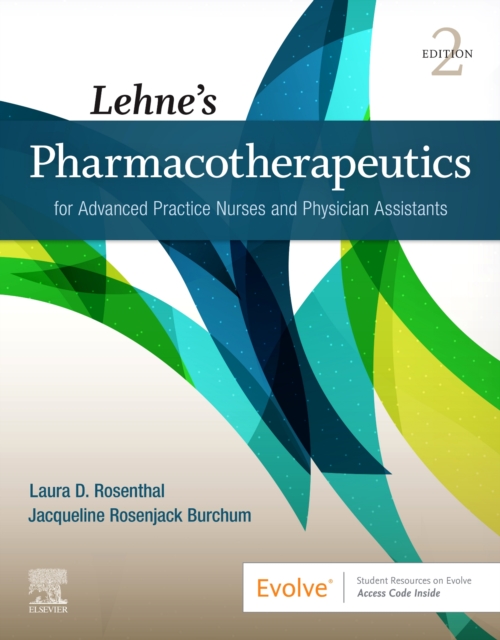 Lehne's Pharmacotherapeutics for Advanced Practice Nurses and Physician Assistants, Paperback / softback Book