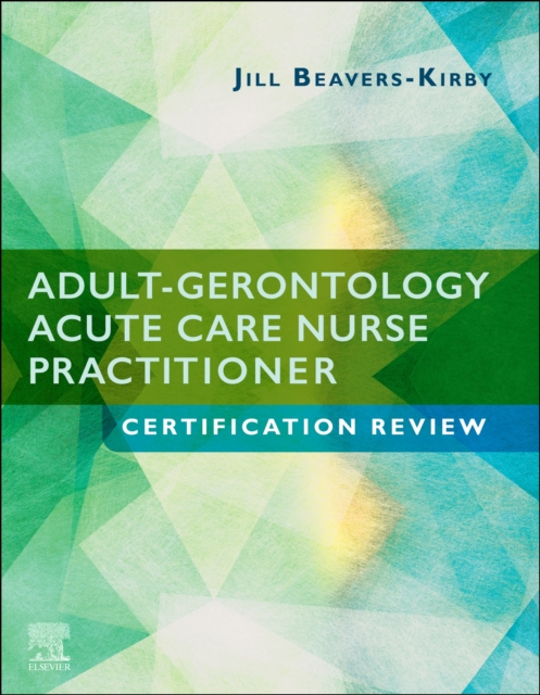 Adult-Gerontology Acute Care Nurse Practitioner Certification Review, Paperback / softback Book
