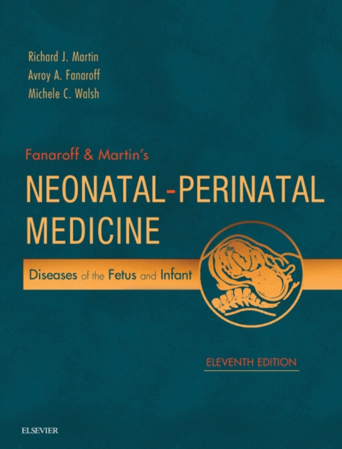 Fanaroff and Martin's Neonatal-Perinatal Medicine : Diseases of the Fetus and Infant, EPUB eBook