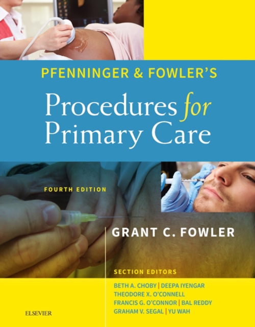 Pfenninger and Fowler's Procedures for Primary Care : Pfenninger and Fowler's Procedures for Primary Care E-Book, EPUB eBook
