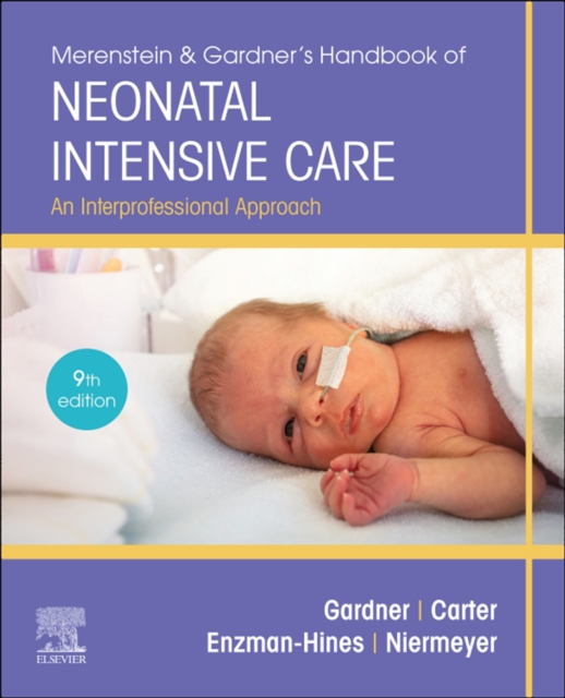 Merenstein & Gardner's Handbook of Neonatal Intensive Care - E-Book : Merenstein & Gardner's Handbook of Neonatal Intensive Care - E-Book, EPUB eBook