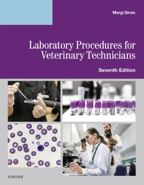 Laboratory Procedures for Veterinary Technicians E-Book : Laboratory Procedures for Veterinary Technicians E-Book, EPUB eBook