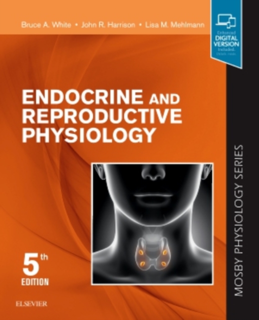 Endocrine and Reproductive Physiology : Mosby Physiology Series, Paperback / softback Book