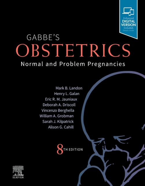 Gabbe's Obstetrics: Normal and Problem Pregnancies : Normal and Problem Pregnancies, Hardback Book