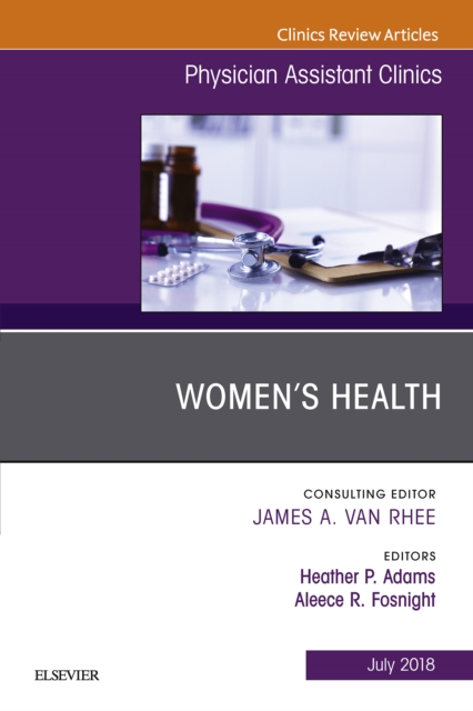Women's Health, An Issue of Physician Assistant Clinics, EPUB eBook