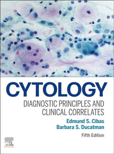 Cytology E-Book : Diagnostic Principles and Clinical Correlates, EPUB eBook