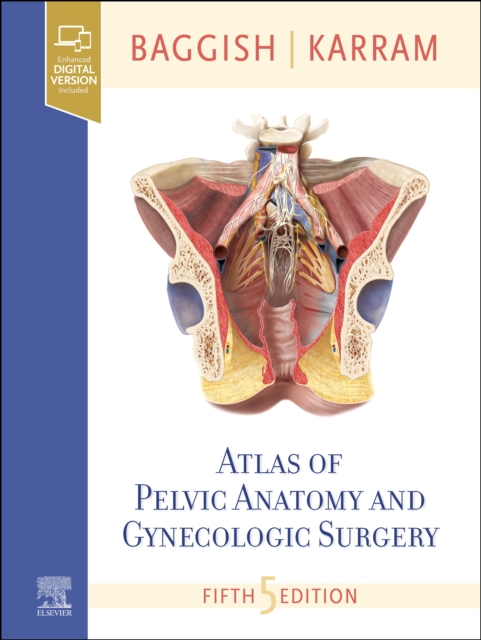 Atlas of Pelvic Anatomy and Gynecologic Surgery E-Book, PDF eBook