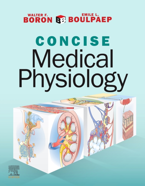 Boron & Boulpaep Concise Medical Physiology E-Book : Boron & Boulpaep Concise Medical Physiology E-Book, EPUB eBook