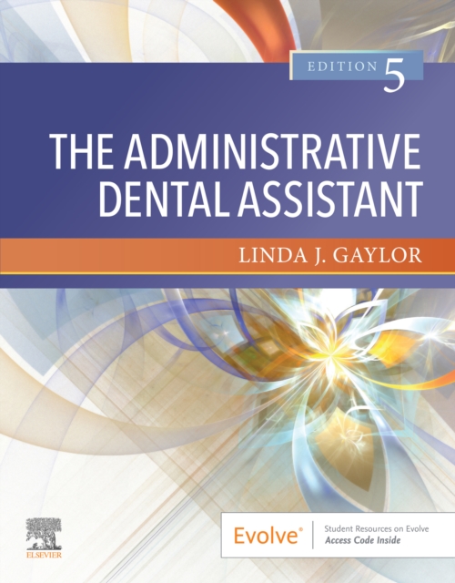 The Administrative Dental Assistant E-Book, EPUB eBook
