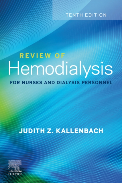Review of Hemodialysis for Nurses and Dialysis Personnel - E-Book : Review of Hemodialysis for Nurses and Dialysis Personnel - E-Book, EPUB eBook