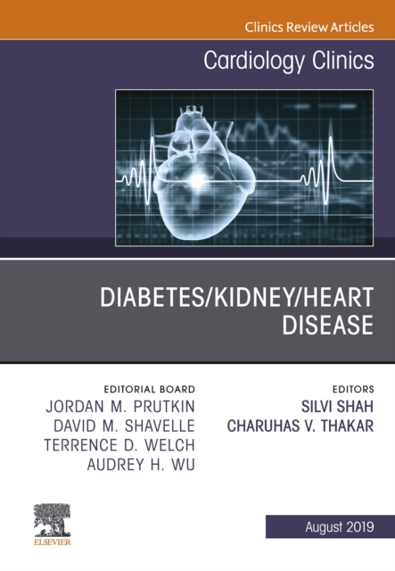 Diabetes/Kidney/Heart Disease, An Issue of Cardiology Clinics, EPUB eBook