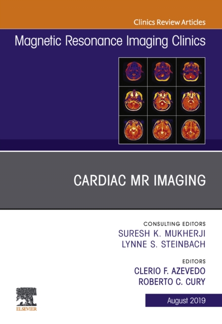 Cardiac MR Imaging, An Issue of Magnetic Resonance Imaging Clinics of North America, EPUB eBook
