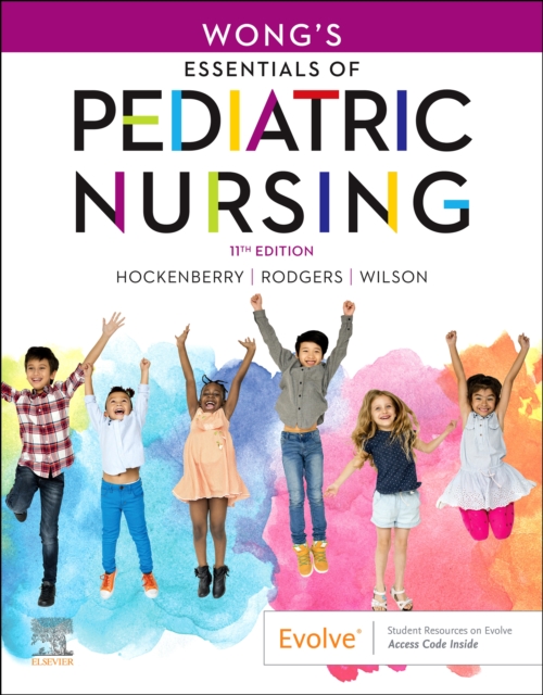Wong's Essentials of Pediatric Nursing - E-Book, EPUB eBook