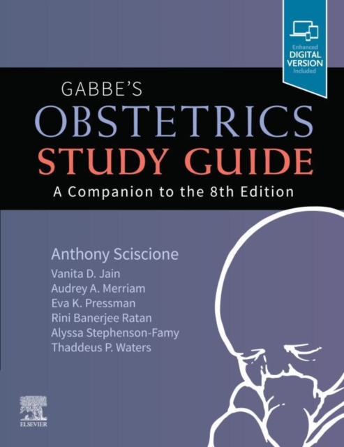 Gabbe's Obstetrics Study Guide, E-Book : A Companion to the 8th Edition, EPUB eBook