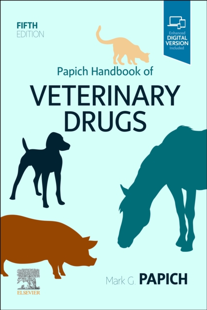 Papich Handbook of Veterinary Drugs - E-Book : Papich Handbook of Veterinary Drugs - E-Book, PDF eBook