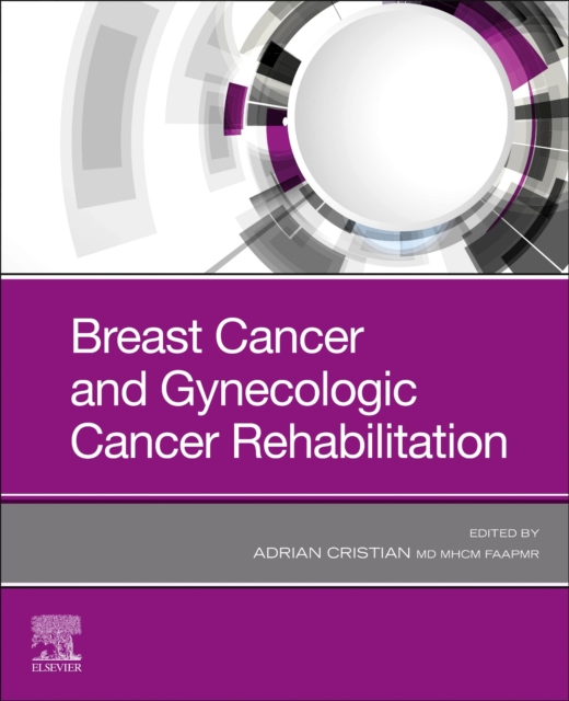 Breast Cancer and Gynecologic Cancer Rehabilitation, Paperback / softback Book