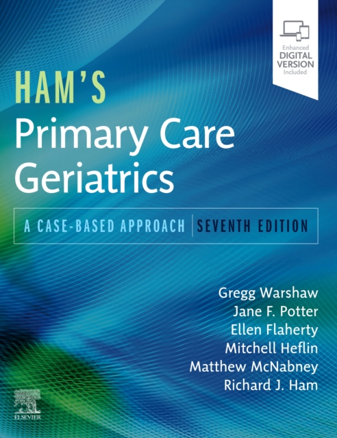 Ham's Primary Care Geriatrics : A Case-Based Approach, Paperback / softback Book