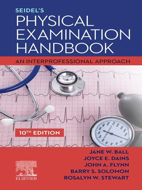 Seidel's Physical Examination Handbook - E-Book : An Interprofessional Approach, EPUB eBook