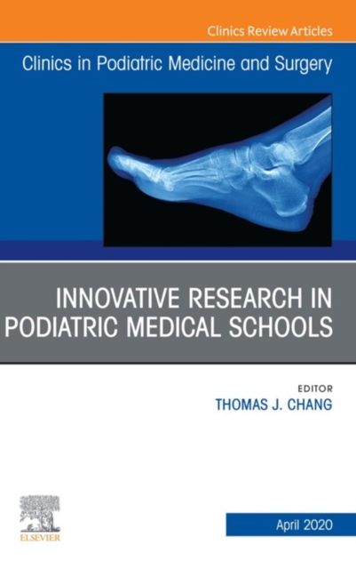 Top Research in Podiatry Education, An Issue of Clinics in Podiatric Medicine and Surgery, EPUB eBook