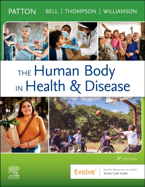 The Human Body in Health & Disease - Hardcover, Hardback Book
