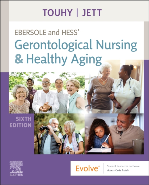 Ebersole and Hess' Gerontological Nursing & Healthy Aging, Paperback / softback Book