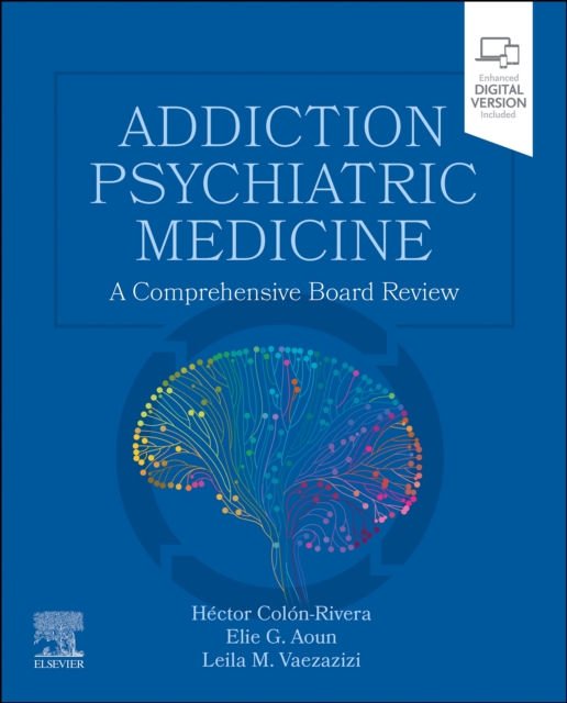 Addiction Psychiatric Medicine : A Comprehensive Board Review, PDF eBook