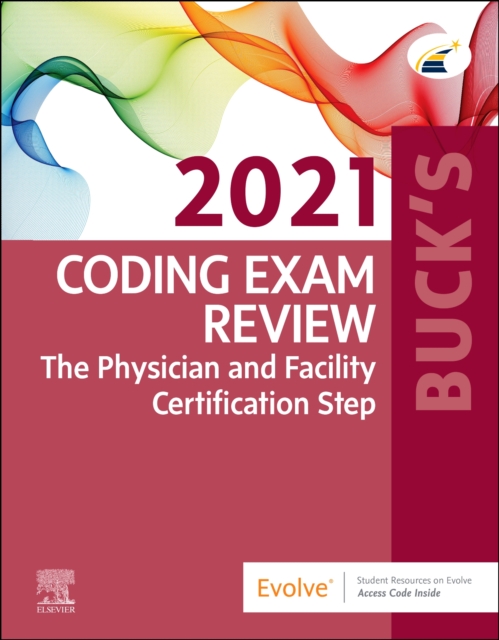 Buck's Coding Exam Review 2021 : The Physician and Facility Certification Step, Paperback / softback Book