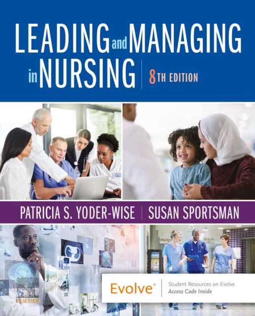 Leading and Managing in Nursing E-Book : Leading and Managing in Nursing E-Book, EPUB eBook