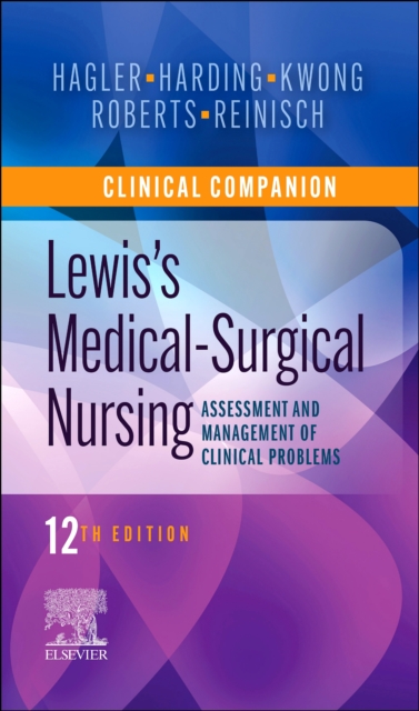 Clinical Companion to Lewis's Medical-Surgical Nursing : Assessment and Management of Clinical Problems, Paperback / softback Book
